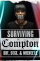 Surviving Compton: Dre, Suge and Michel'le