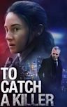 To Catch a Killer (2023 film)