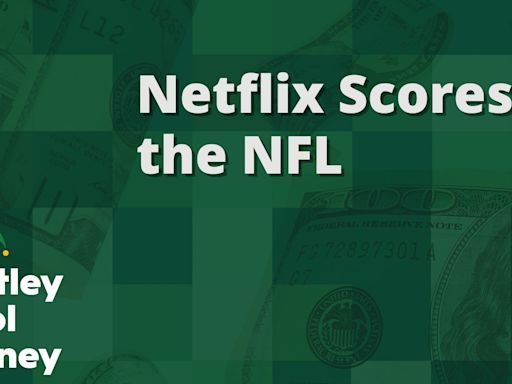 Netflix Scores the NFL