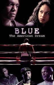 Blue: The American Dream