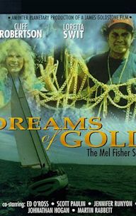 Dreams of Gold: The Mel Fisher Story