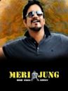 Meri Jung: One Man Army