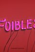 Foibles | Comedy