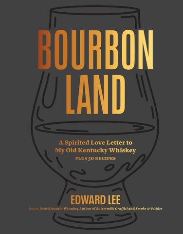 American Spirit: Chef Edward Lee's New Book Explores Kentucky's Beloved Drink