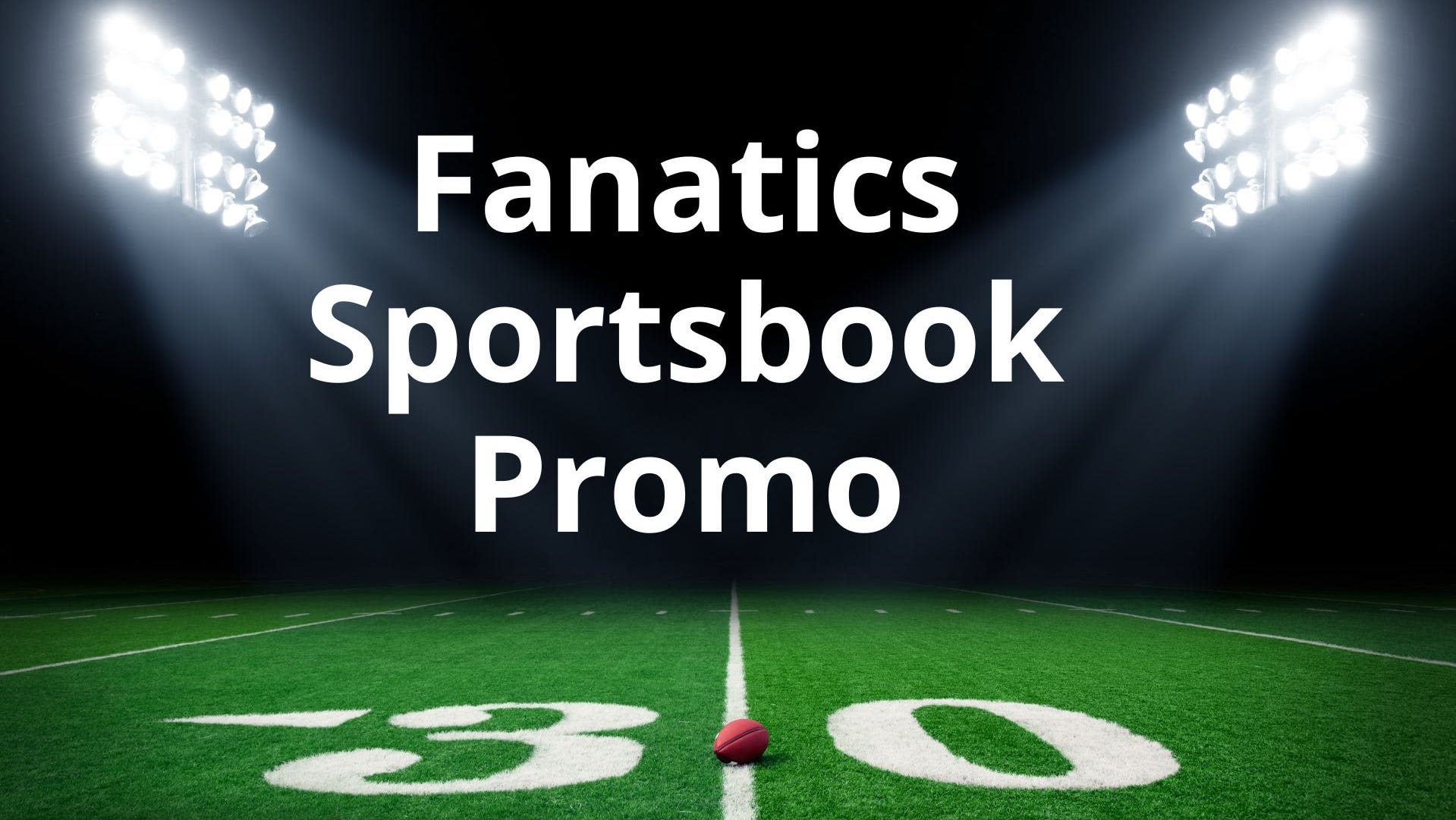 Fanatics Sportsbook Ohio Promo | Get $1000 Bonus for Bengals, Browns & NFL Week 1