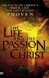 The Life and the Passion of Christ