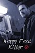 Happy Face Killer (film)