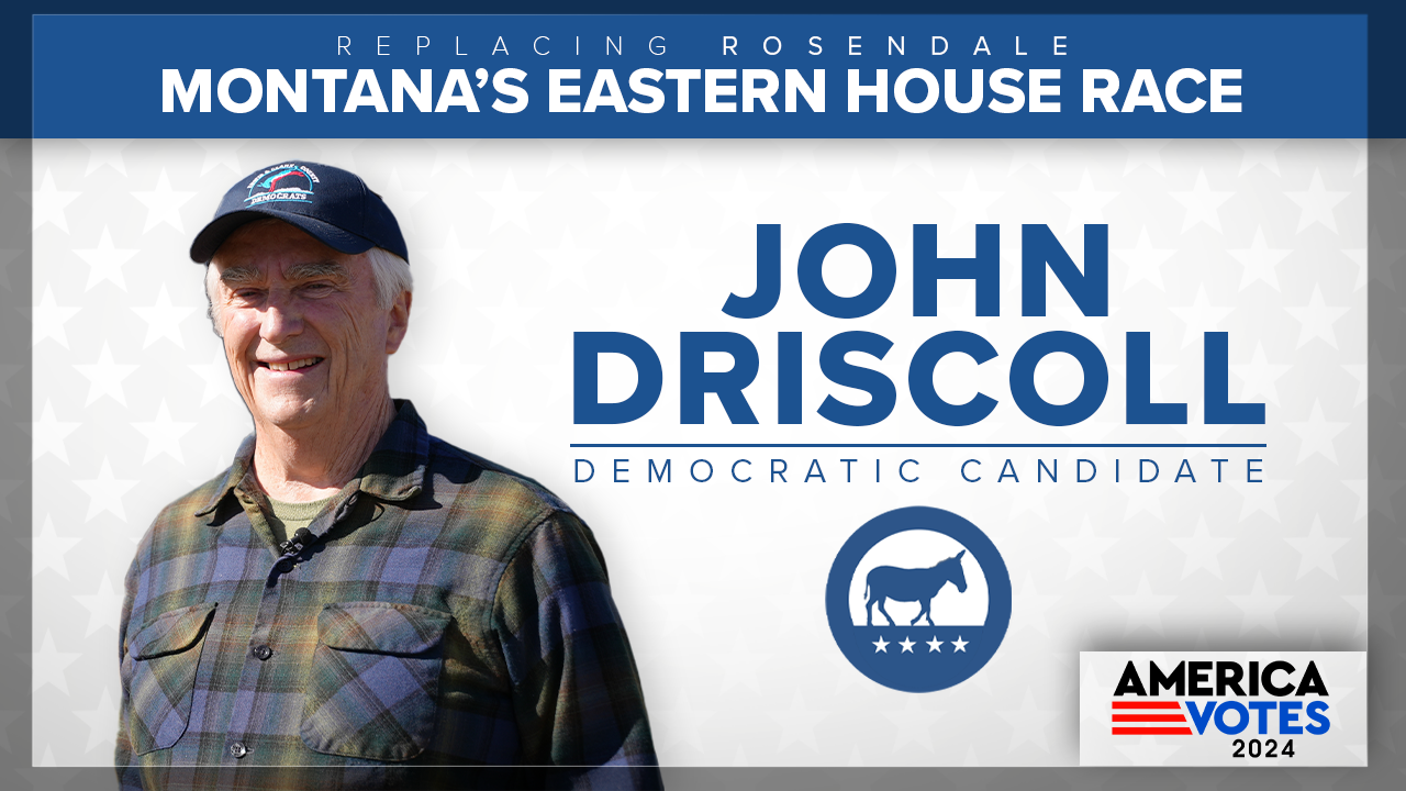 John Driscoll, Democratic candidate for Montana's eastern U.S. House seat