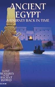 Lost Treasures of the Ancient World: Ancient Egypt