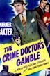 The Crime Doctor's Gamble