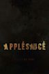 Applesauce | Thriller