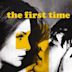 The First Time (1969 film)