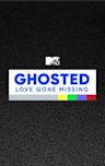 Ghosted: Love Gone Missing