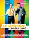 Le Séminaire - Caméra Café