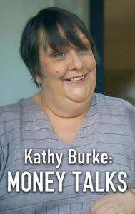 Kathy Burke: Money Talks