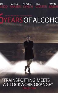 16 Years of Alcohol