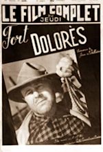 Fort Dolorès (1939) — The Movie Database (TMDB)