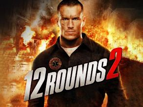 12 Rounds 2: Reloaded