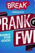 Prank It Forward