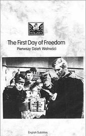 The First Day of Freedom