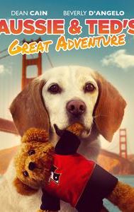 Aussie & Ted's Great Adventure