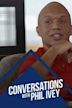 Conversations With Phil Ivey