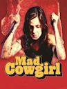 Mad Cowgirl