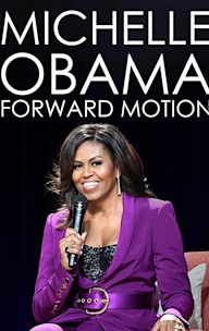 Michelle Obama: Forward Motion