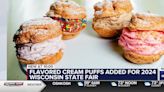 Wisconsin State Fair will have flavored cream puffs for the first time in history