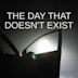 The Day That Doesn't Exist