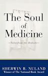 The Soul of Medicine: Tales from the Bedside