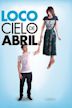 Loco cielo de Abril