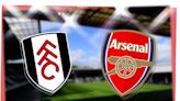 Fulham vs Arsenal: Prediction, kick-off time, TV, live stream, team news, h2h results, odds today