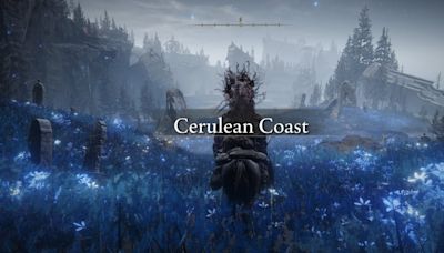 How to get to the Cerulean Coast in Elden Ring Shadow of the Erdtree