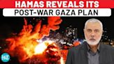 Hamas Reveals Post-War Gaza Plan, Says This About Netanyahu's War Aim... | Israel