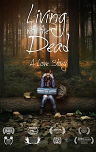 Living with the Dead: A Love Story
