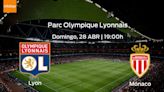 Previa de la Ligue 1: Olympique Lyon vs AS Mónaco