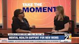 Mental health support for new moms