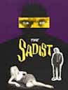 The Sadist (film)