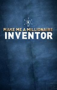 Make Me a Millionaire Inventor