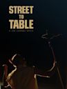 Street to Table