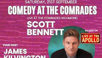 SCOTT BENNETT: Comedy At The Comrades at The Comrades Richmond