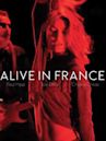 Alive in France