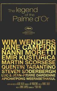 The Legend of the Palme D'Or