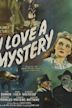 I Love a Mystery (film)