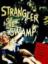 Strangler of the Swamp