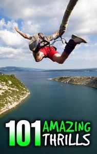 101 Amazing Thrills