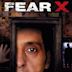 Fear X – Im Angesicht der Angst