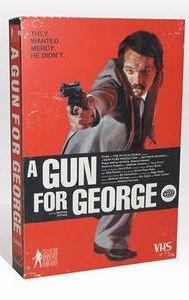 A Gun for George