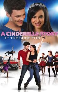 A Cinderella Story: If the Shoe Fits